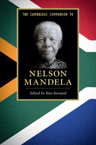 The Cambridge Companion to Nelson Mandela by Rita Barnard