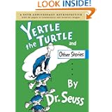 Yertle the Turtle and Other Stories