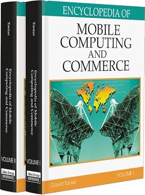 Encyclopedia of Mobile Computing and Commerce