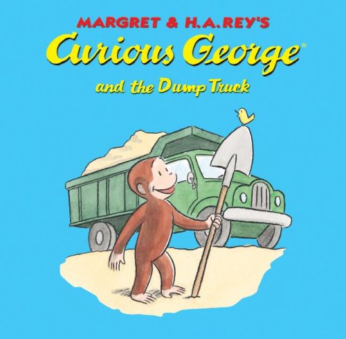 Curious George and the Dump Truck by Margret Rey