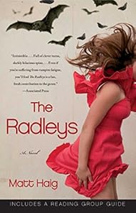The Radleys: A Novel