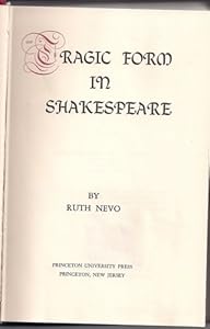 Tragic form in Shakespeare by Ruth Nevo