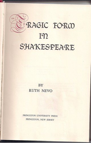 Tragic form in Shakespeare by Ruth Nevo