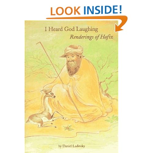 I Heard God Laughing: Renderings of Hafiz