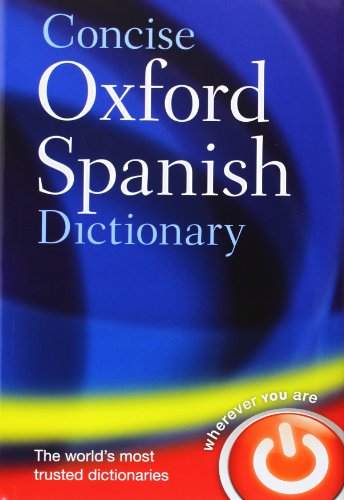 Concise Oxford Spanish Dictionary by Carol Styles Carvajal
