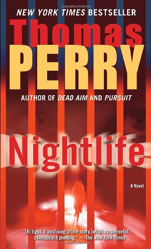 Nightlife: A Novel by Thomas Perry
