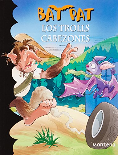 BAT PAT 9. LOS TROLLS CABEZONES by Roberto Pavanello