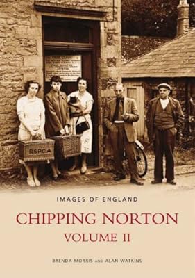 Chipping Norton (Archive Photographs: Images of England) (v. II)