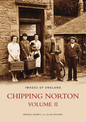 Chipping Norton (Archive Photographs: Images of England) (v. II) by Brenda Morris