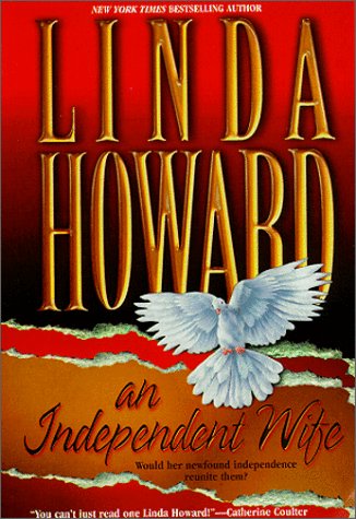 An Independent Wife by Linda Howard