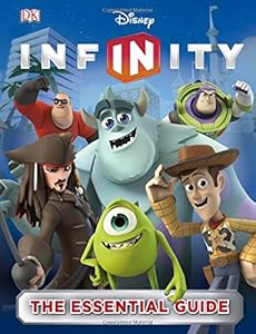Disney Infinity: the Essential Guide