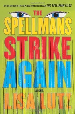 The Spellmans Strike Again: A Novel