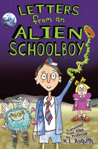Letters from an Alien Schoolboy 
   
    Hardcover by Ros Asquith