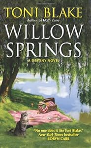 Willow Springs: A Destiny Novel