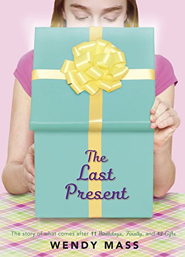 The Last Present by Wendy Mass
