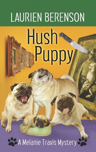 Hush puppy by Laurien Berenson