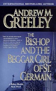 The Bishop and the Beggar Girl of St. Germain: A Bishop Blackie Ryan Novel (Blackie Ryan series Book 13)