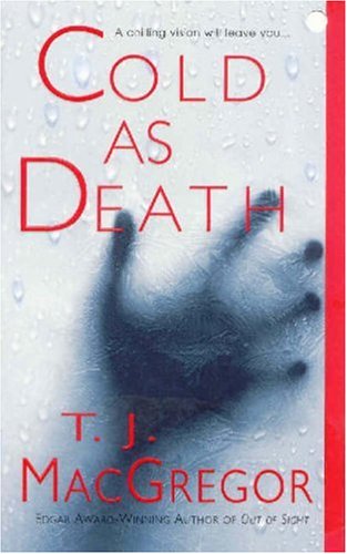 Cold As Death (Tango Key) by T.J. MacGregor