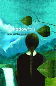 Shadow Falls by Amy Kathleen Ryan
