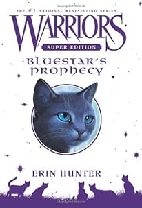 Warriors Super Edition: Bluestar's Prophecy
