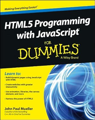 HTML5 Programming with JavaScript For Dummies