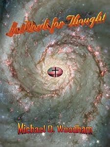 Just Words for Thought by Michael O Woodham