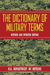 The Dictionary of Military Terms by Defense