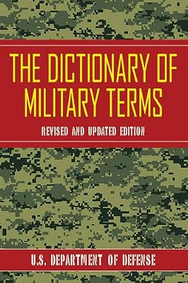The Dictionary of Military Terms