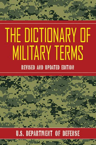 The Dictionary of Military Terms by Defense