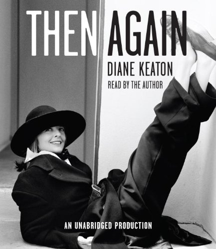Then Again by Diane Keaton
