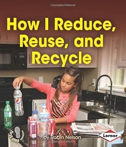 How I Reduce, Reuse, and Recycle