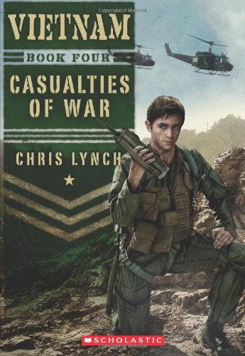 Vietnam #4: Casualties of War by Chris Lynch