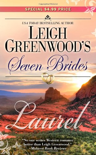 Laurel (Seven Brides) by Leigh Greenwood