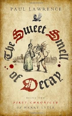 The Sweet Smell of Decay (The Chronicles of Harry Lytle)