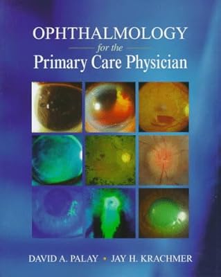 Ophthalmology For The Primary Care Physician
