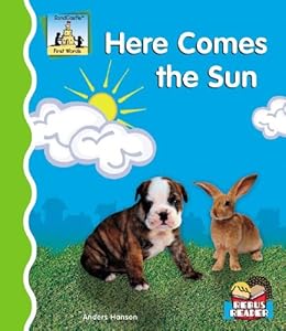 Here Comes the Sun (First Words)