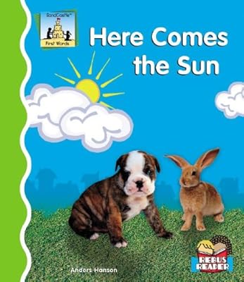 Here Comes the Sun (First Words)