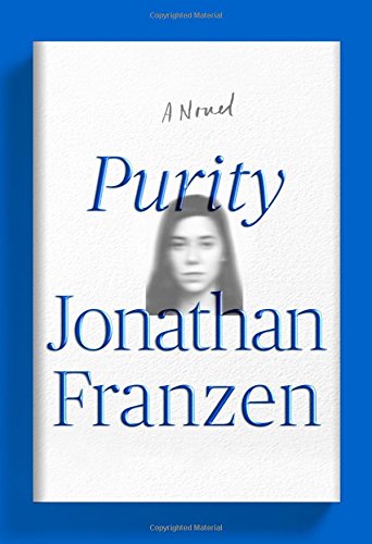 Purity : a novel by Jonathan Franzen