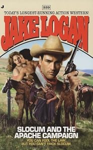 Slocum and the Apache Campaign (Slocum Series, No. 339)
