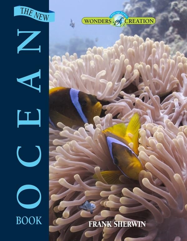 New Ocean Book, the (Wonders of Creation) by Frank Sherwin