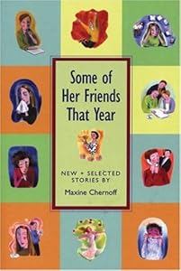 Some of Her Friends That Year: New and Selected Stories