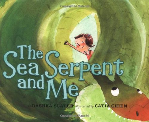 The Sea Serpent and Me by Dashka Slater