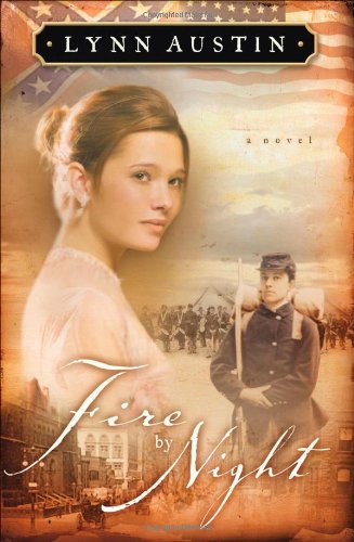 Fire by Night (Refiners Fire, Book 2) by Lynn Austin