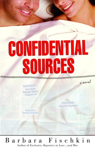 Confidential Sources by Barbara Fischkin