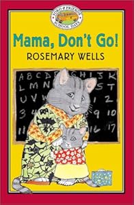 Yoko &amp; Friends School Days: Mama, Don't Go! - Book #1