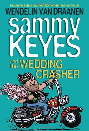 Sammy Keyes and the Wedding Crasher by Wendelin Van Draanen