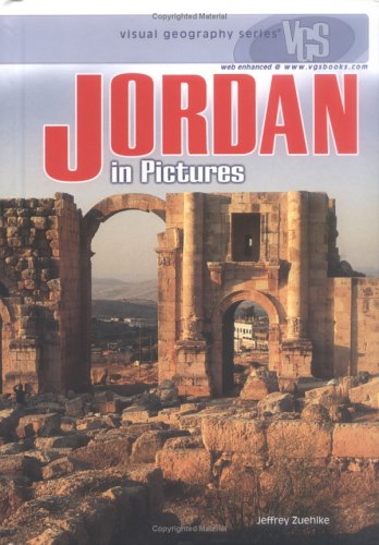 Jordan in Pictures (Visual Geography (Twenty-First Century)) by Jeffrey Zuehlke