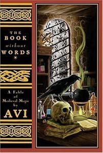 The Book Without Words: A Fable of Medieval Magic