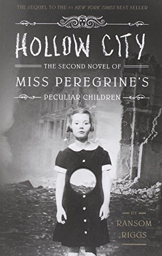 Hollow City by Ransom Riggs