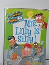Mrs. Lilly Is Silly! (My Weirder School #3)